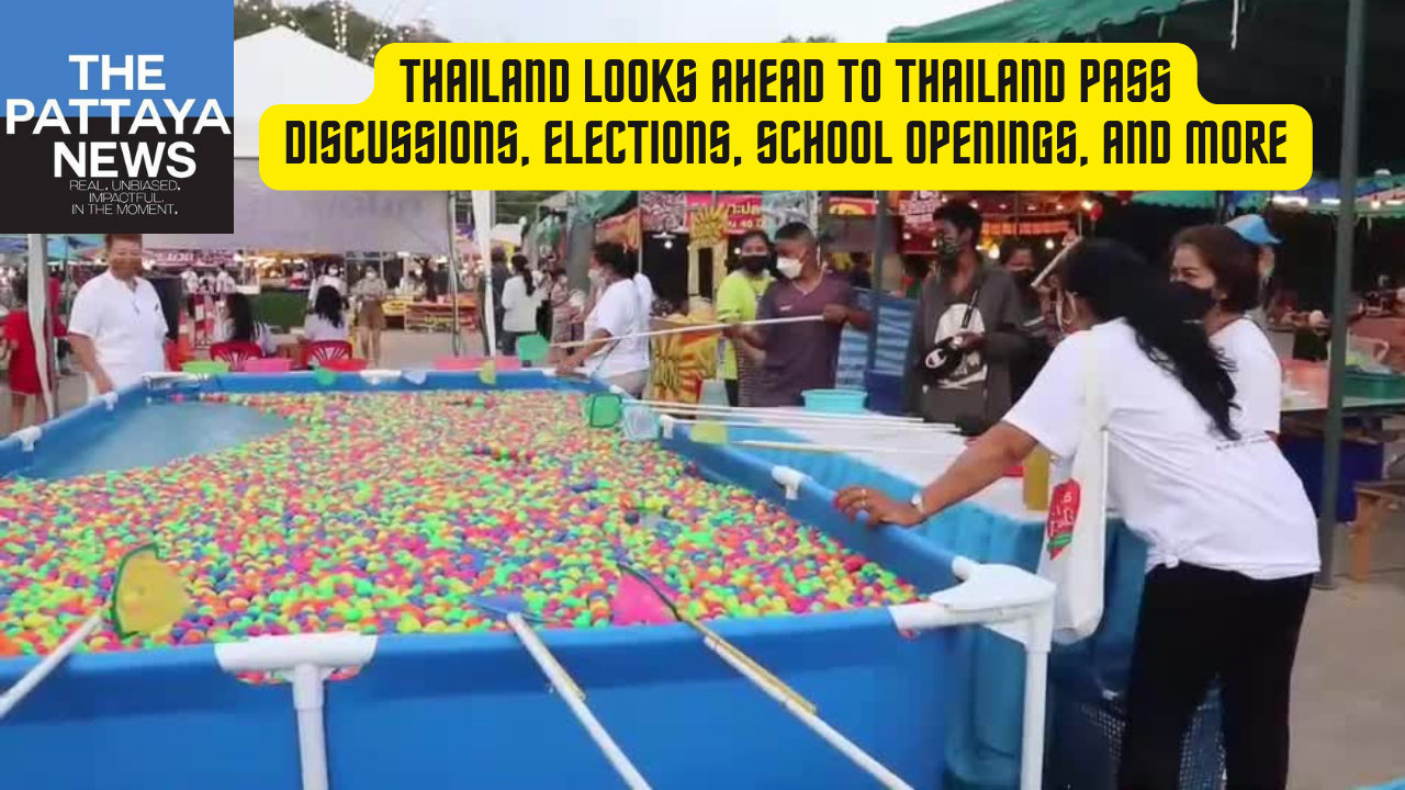 Video: As the religious holidays end, Thailand turns to school reopening, Thailand Pass, and elections