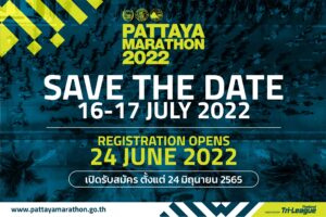 Registration for the imminent Pattaya Marathon 2022 is opening tomorrow, June 24th