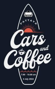 Another good “Cars and Coffee Pattaya” event is arriving next weekend, July 3rd