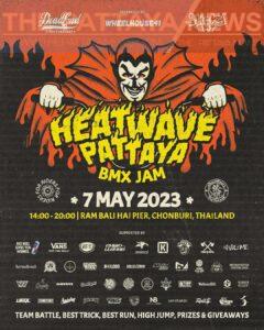 Heatwave Pattaya BMX Jam Set for May 7th