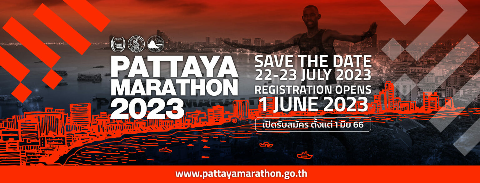 Pattaya Marathon 2023 Slated for July 22nd23rd The Pattaya News
