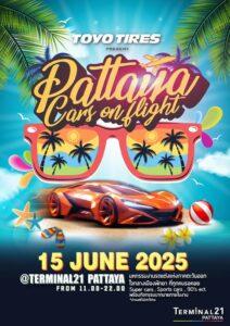Pattaya Cars on Flight 2025: Revving Up Terminal 21 Today