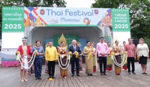 Thai Festival Moscow 2025 Opens to Overwhelming Success, Strengthening Thai-Russian Ties